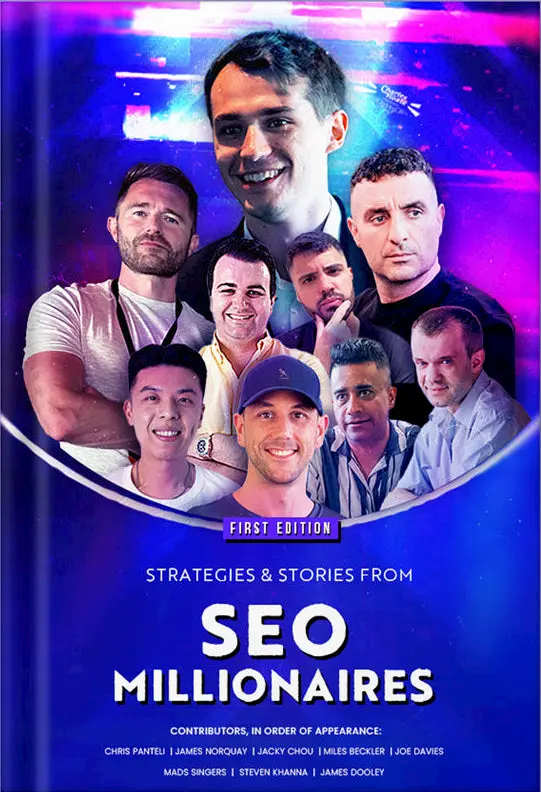 Strategies & Stories From SEO Millionaires - First Edition